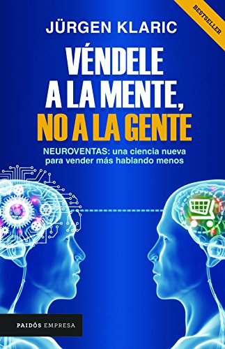 Product Cover Véndele a la mente, no a la gente/ Sell it to the Mind, Not the People