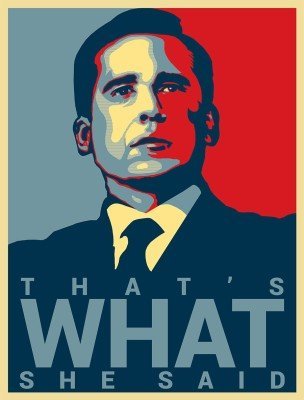 Product Cover Paper Print That's What She Said - Michael Scott Quote - Office Hope Poster (18.5 inch X 12.5 inch, Rolled)