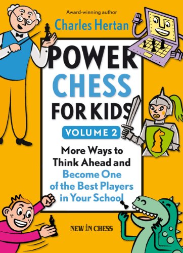 Product Cover Power Chess for Kids: More Ways to Think Ahead and Become One of the Best Players in Your School: 2