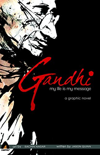 Product Cover Gandhi: My Life is My Message (Campfire Graphic Novels)