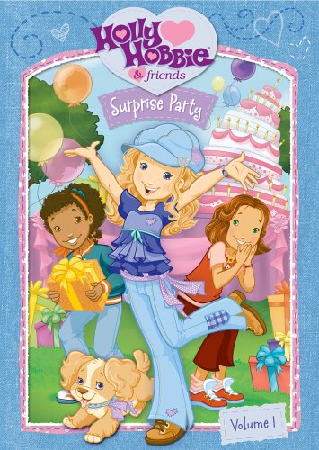 Product Cover Holly Hobbie & Friends - Surprise Party, Vol. 1