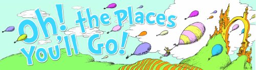 Product Cover Eureka Dr. Seuss 'Oh The Places You'll Go' Back to School Poster Classroom Supplies - Horizontal Banner 45'' x 12''