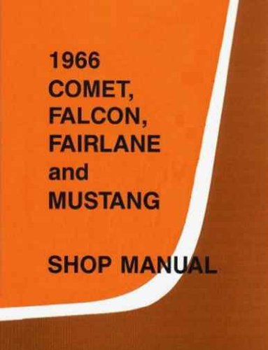 Product Cover 1966 Comet, Falcon, Fairlane and Mustang Shop Manual