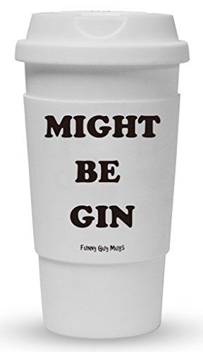 Product Cover Funny Guy Mugs Might Be Gin Travel Tumbler with Removable Insulated Silicone Sleeve, White, 16-Ounce