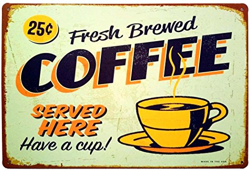 Product Cover ERLOOD Fresh Brewed Coffee Served Here Have a Cup- Metal Retro Decor Vintage Tin Sign 12 X 8