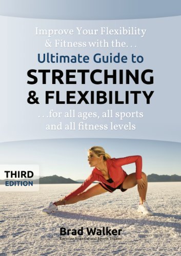Product Cover By Brad Walker Ultimate Guide to Stretching & Flexibility (Handbook) (3rd Third Edition) [Spiral-bound]
