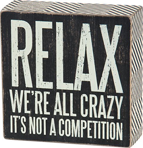 Product Cover Primitives by Kathy Pinstriped Trimmed Box Sign, 5-Inch by 5-Inch, Relax We're All Crazy