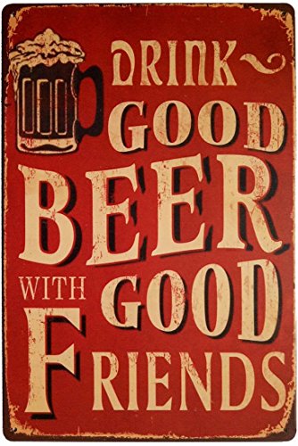 Product Cover ERLOOD Drink Good Beer with Good Friends Metal Retro Vintage Tin Sign Bar Wall Decor Poster 12 X 8 Inches
