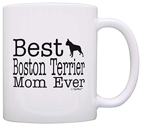 Product Cover Dog Lover Gifts Best Boston Terrier Mom Ever Animal Pet Owner Rescue Gift Coffee Mug Tea Cup White