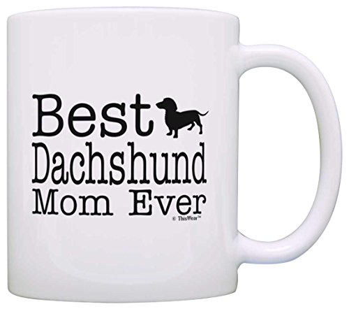 Product Cover Dog Lover Gifts Best Dachshund Mom Ever Animal Pet Owner Rescue Gift Coffee Mug Tea Cup White