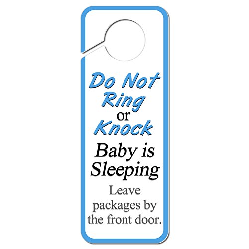 Product Cover Graphics and More Do Not Ring or Knock Baby is Sleeping Leave Packages by The Front Door Plastic Door Knob Hanger Sign