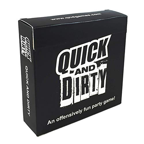 Product Cover Quick And Dirty - an Offensively Fun Party Game! [Funny Social Party Game. Great for a Party, Game Night, Birthday, Tailgate]