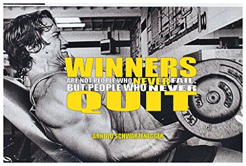 Product Cover MR.CI -Arnold Schwarzenegger Winners are Not People Who Never Fail Poster Wall Print|Inspirational Motivational Gym Classroom Home Office Dorm|18 X 12 in|SJC151