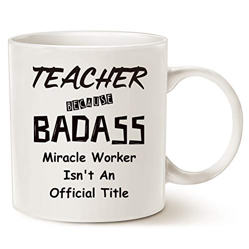 Product Cover MAUAG Christmas Gifts Funny Badass Teacher Coffee Mug, Teacher Because Badass Miracle Worker Is Not an Official Title Best Teacher's Day Gifts Cup, White 14 Oz