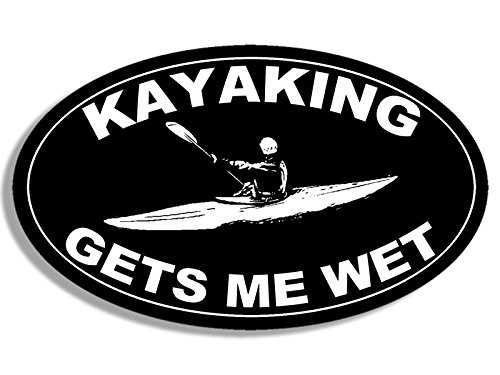 Product Cover American Vinyl Black Oval Kayaking GETS ME Wet Sticker (Yak Funny Kayaker Kayak)