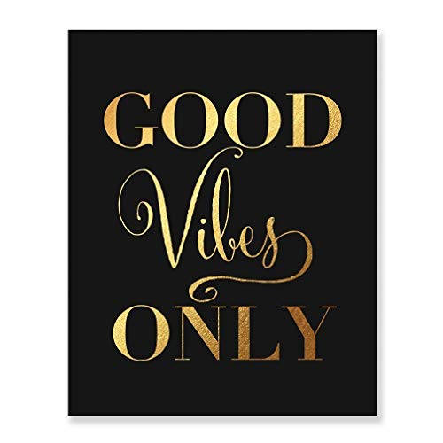Product Cover Good Vibes Only Gold Foil Decor Black Wall Art Print Inspirational Quote Metallic Black Poster 5 inches x 7 inches C36
