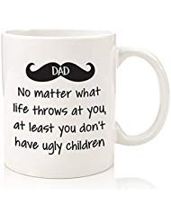 Product Cover Dad No Matter What/Ugly Children Funny Coffee Mug - Best Dad Fathers Day Gifts - Gag Present Ideas for Him from Daughter, Son, Wife - Cool Birthday Gifts for Dads, Men, Guys - Fun Novelty Cup -11oz