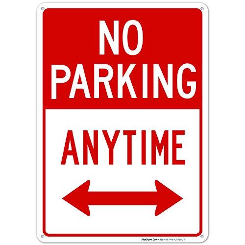 Product Cover No Parking Anytime Sign with Arrows, 10x14 Rust Free Aluminum, Weather/Fade Resistant, Easy Mounting, Indoor/Outdoor Use, Made in USA by SIGO SIGNS