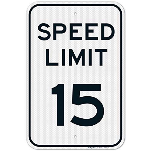 Product Cover Speed Limit 15 MPH Sign, Large 12x18 3M Reflective (EGP) Rust Free .63 Aluminum, Weather/Fade Resistant, Easy Mounting, Indoor/Outdoor Use, Made in USA by SIGO SIGNS