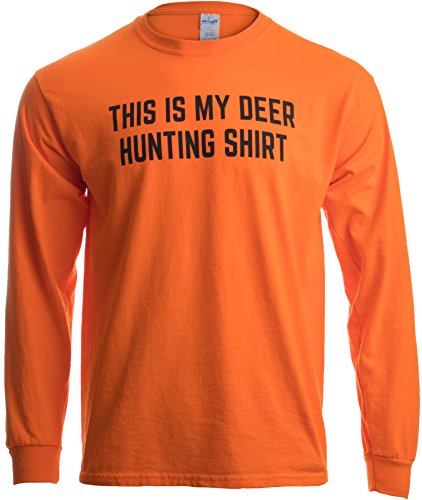 Product Cover This is My Deer Hunting Shirt | Funny Hunter Blaze Orange Safety Clothes T-Shirt-(Adult,L)