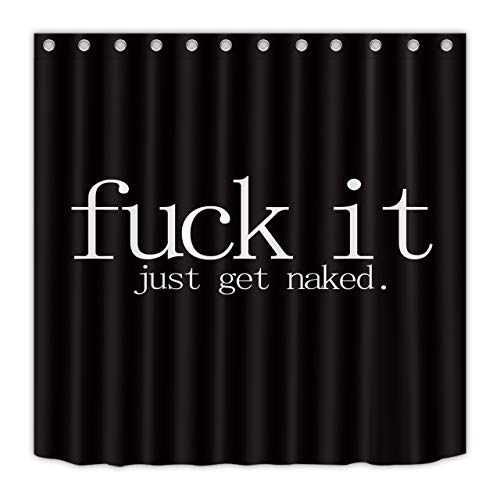 Product Cover LB Fuck IT Get Naked Shower Curtain Funny Black and White Shower Curtains for Bathroom with Hooks 72x72 inch Waterproof Polyester Fabric