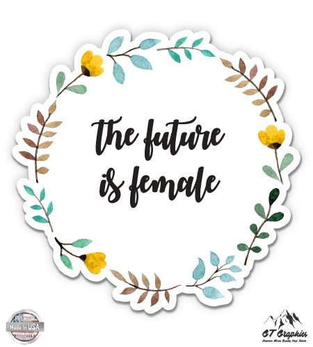 Product Cover GT Graphics The Future is Female - 3