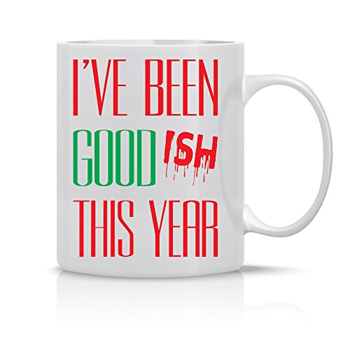 Product Cover I've Been Goodish This Year - 11oz Ceramic Coffee Mug - Xmas Gift for Family and Friends- Funny Christmas Holiday season Office Gifts - By CBT Mugs