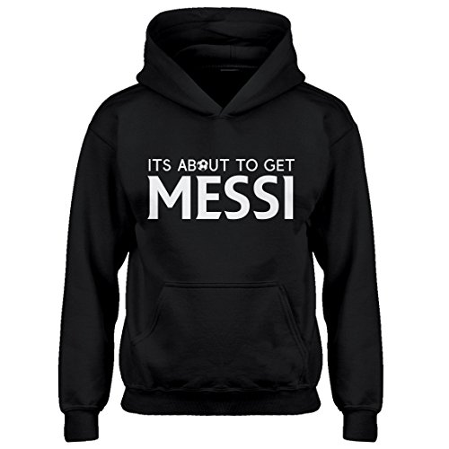 Product Cover Indica Plateau Kids Hoodie Its About to Get Messi Youth M - (8-10) Black Hoodie