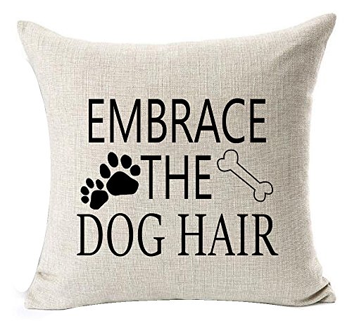 Product Cover Andreannie Best Dog Lover Gifts Nordic Warm Sweet Funny Sayings Embrace The Dog Hair Bone Paw Prints Cotton Linen Throw Pillow Case Cushion Cover New Home Decorative Square 18X18 Inches