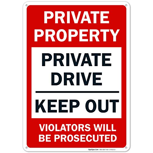 Product Cover Private Property Sign, Private Drive Sign, No Trespassing Sign, 10x14 Rust Free Aluminum, Weather/Fade Resistant, Easy Mounting, Indoor/Outdoor Use, Made in USA by SIGO SIGNS
