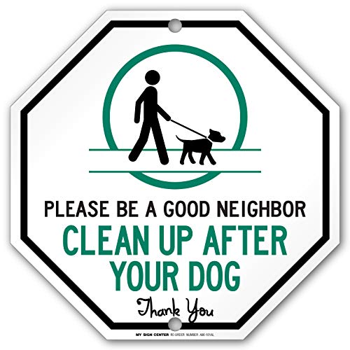 Product Cover Please Be A Good Neighbor, Please Pick Up After Your Dog Sign, No Dog Poop Sign, Octagon Shaped Outdoor Rust-Free Metal, 12