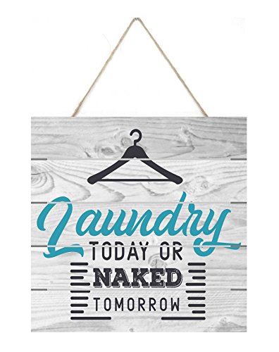 Product Cover MRC Wood Products Laundry Today Or Naked Tomorrow Wooden Plank Sign 8x8