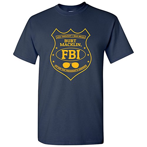 Product Cover UGP Campus Apparel Burt Macklin, FBI - Funny Parody TV Show T Shirt