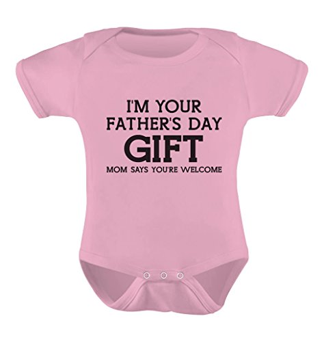 Product Cover 'I'm Your Father's Day Gift Mom Says Welcome' - Funny Baby Bodysuit