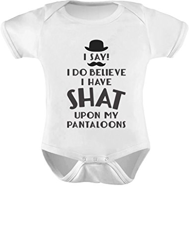 Product Cover Tstars I Do Believe I Have Shat Upon My Pantaloons Funny Cute Baby Bodysuit