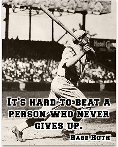 Product Cover Babe Ruth - It's Hard - 11x14 Unframed Art Print - Great Boy's/Girl's Room Decor and Gift Under $15 for Baseball Fans