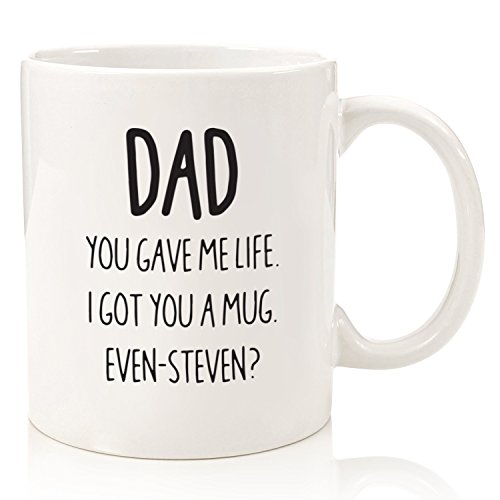 Product Cover I Got You A Mug Funny Dad Mug - Best Dad Christmas Gifts - Unique Xmas Gag Gift Ideas for Him from Daughter, Son, Kids, Child - Cool Birthday Present for a Father, Men, Guys - Fun Novelty Coffee Cup