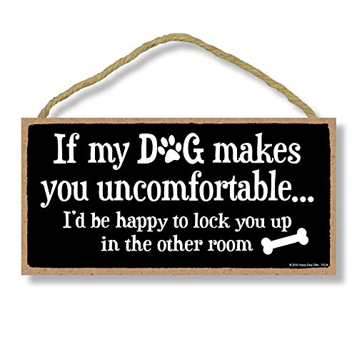 Product Cover If My Dog Makes You Uncomfortable- 5 x 10 inch Hanging Funny Dog Sign, Wall Art, Decorative Wood Sign Home Decor
