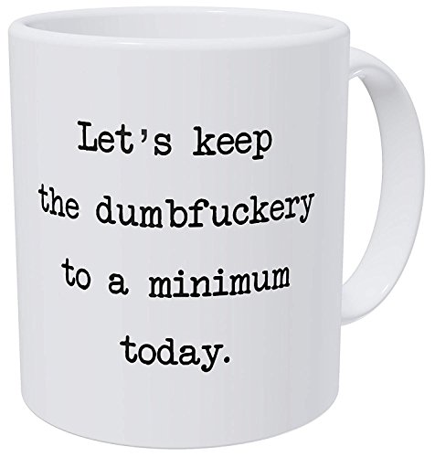 Product Cover Wampumtuk Let's Keep The Annoyance To A Minimum Today, Office Friendship Job 11 Ounces Funny Coffee Mug