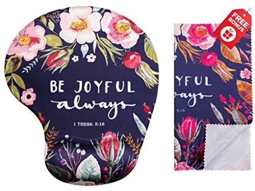 Product Cover Bible Verses Be Joyful Always Ergonomic Design Mouse Pad with Wrist Support. Gel Hand Rest. Matching Microfiber Cleaning Cloth for Glasses & Electronics. Christian Mouse Pad for Laptop & Computer