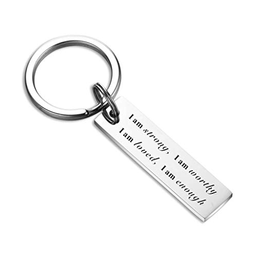 Product Cover Quotes I Am Strong I Am Worthy I Am Loved I Am Enough Keychain Inspirational Faith Gift