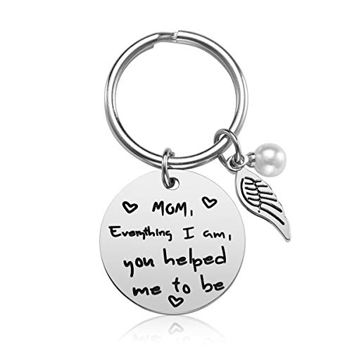 Product Cover Mom Gifts for Mother's Day - Everything I Am You Helped Me to Be Keychain Christmas Gifts Birthday Gifts for Mom Mum (A)