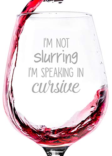Product Cover Speaking In Cursive Funny Wine Glass - Best Christmas Wine Gifts for Women, Mom - Unique Xmas Gag Gift for Wife, Her, Men - Cool Birthday Present Ideas from Husband, Son, Daughter - Fun Novelty Gift