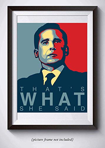Product Cover Michael Scott Funny Quote Poster - That's What She Said - 11x14 UNFRAMED Print - Hilarious Office Decor - Great Gift For Fans Of The Office TV Show ...