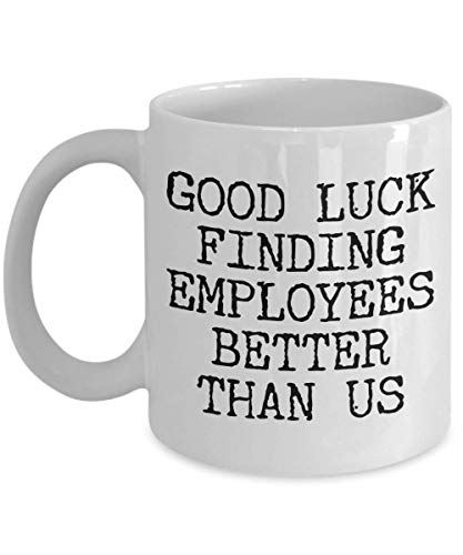 Product Cover Gift for Boss Leaving Boss Goodbye Boss Leave Gift Good Luck Finding Employees Better Leaving Mug Coffee Cup Goodbye Manager Farewell