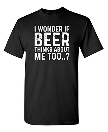 Product Cover Beer Thinks About Me Graphic Novelty Sarcastic Adult Humor Mens Funny T Shirt