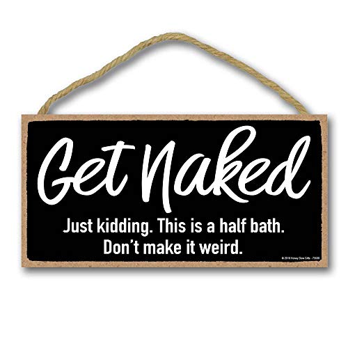 Product Cover Honey Dew Gifts Funny Sign, Get Naked 5 inch by 10 inch Hanging Wall Art, Decorative Funny Inappropriate Sign, Bathroom Decor
