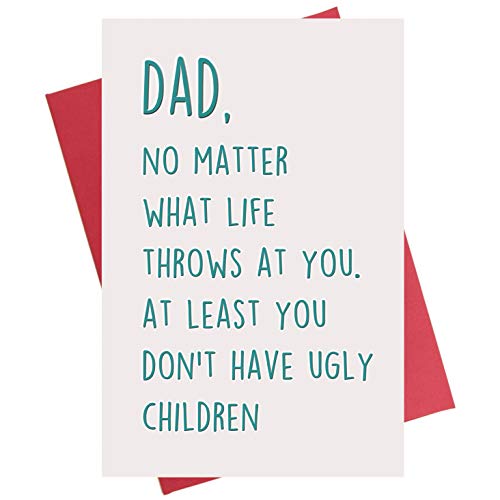 Product Cover At Least You Don't Have Ugly Children Funny Father's Day Card from Daughter Son Kid Baby