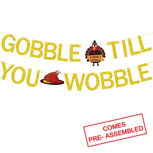 Product Cover Gobble Till You Wobble Banner Gold Glitter | Thanksgiving Banner | Thanksgiving Decorations | Fall Thanksgiving Turkey Day Decor | Thanksgiving Party Decorations Supplies Home office Decor